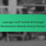 Daftar Periksa Komprehensif untuk Mengevaluasi Kinerja Lapangan Golf di Vietnam