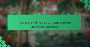 Trasloco di Animali: cura, trasporto sicuro, assistenza veterinaria